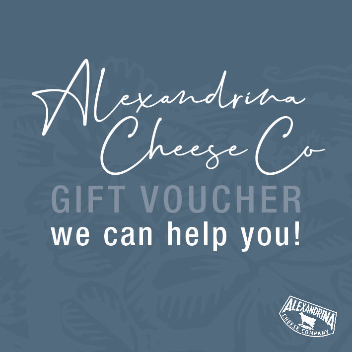 Alexandrina Cheese Co Gift Voucher - we can help you!